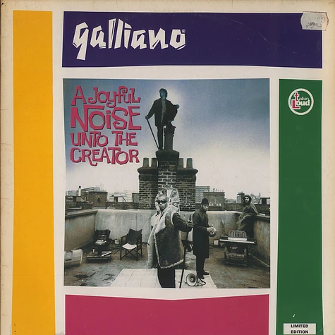 Galliano - A joyful noise unto the creator