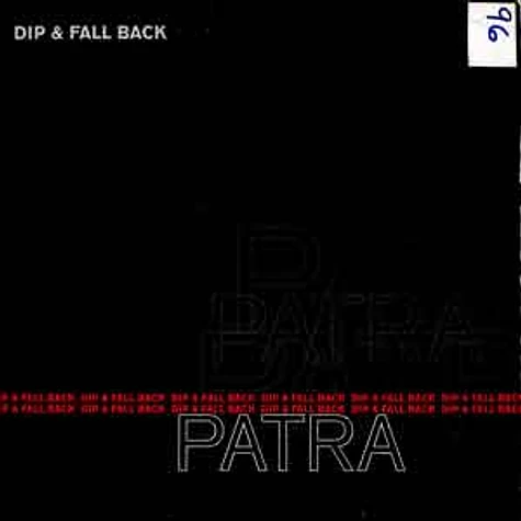 Patra - Dip & fall back