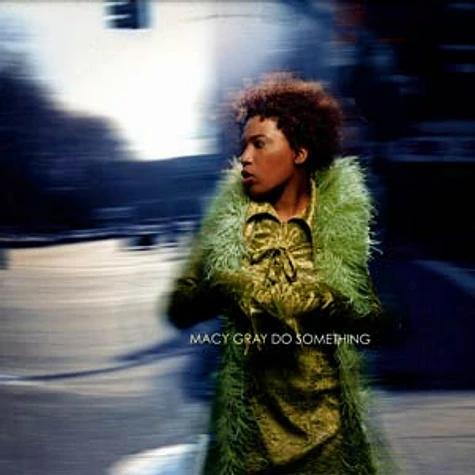 Macy Gray - Do something