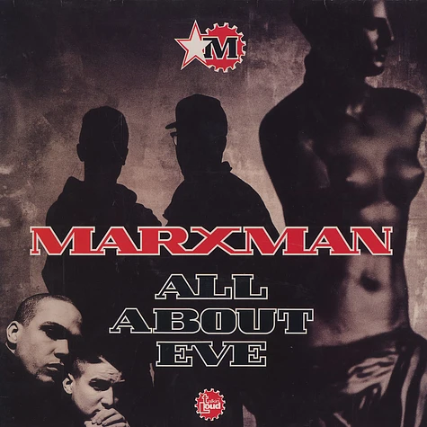 Marxman - All about eve