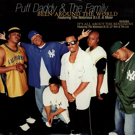 Puff Daddy & The Family - Been around the world feat. Mase & Notorious B.I.G.