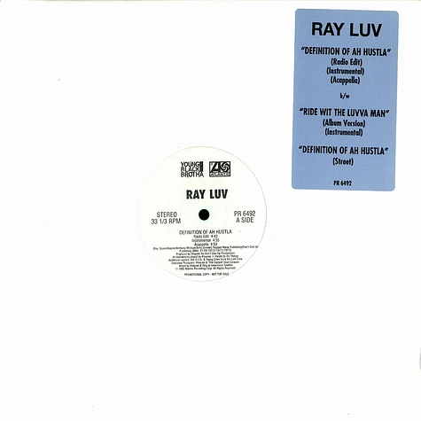 Ray Luv - Definition of ah hustla