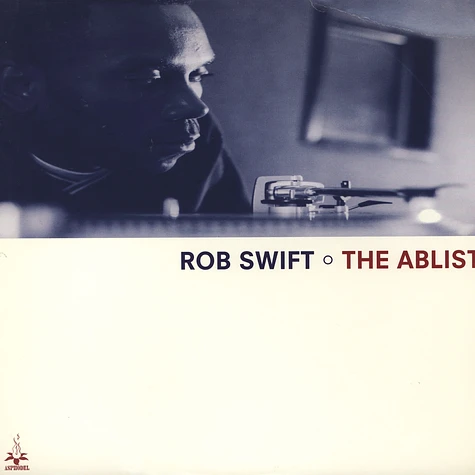 Rob Swift - The Ablist