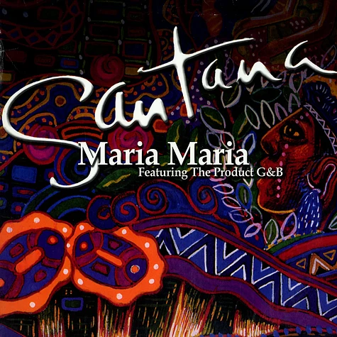 Santana Featuring The Product G&B / Santana Featuring Rob Thomas - Maria Maria / Smooth