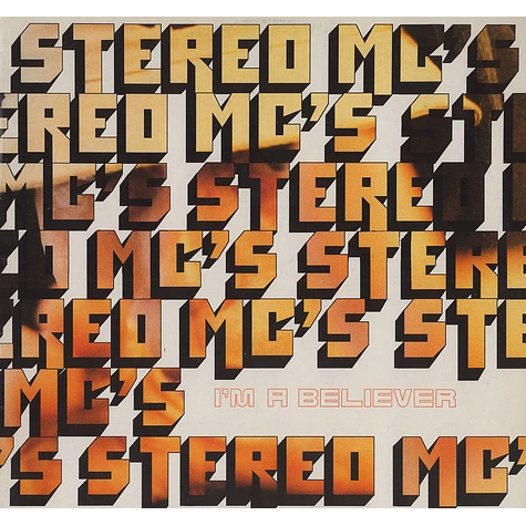 Stereo MC's - I'm a believer