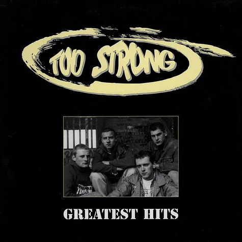 Too Strong - Greatest Hits