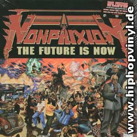 Non Phixion - The future is now