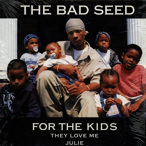 The Bad Seed - For The Kids