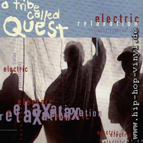 A Tribe Called Quest - Electric relaxation