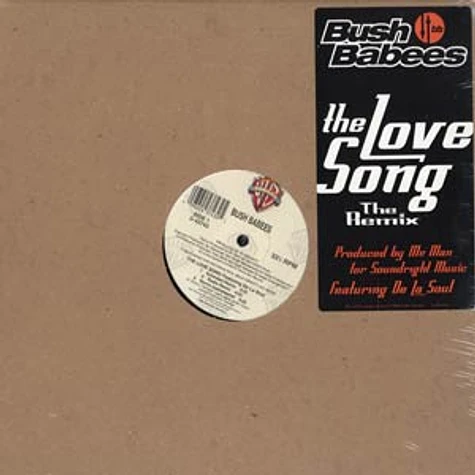 Bush Babees - The love song remix feat. De La Soul