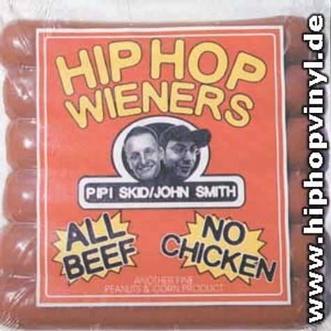 Hip Hop Wieners - All Beef, No Chicken
