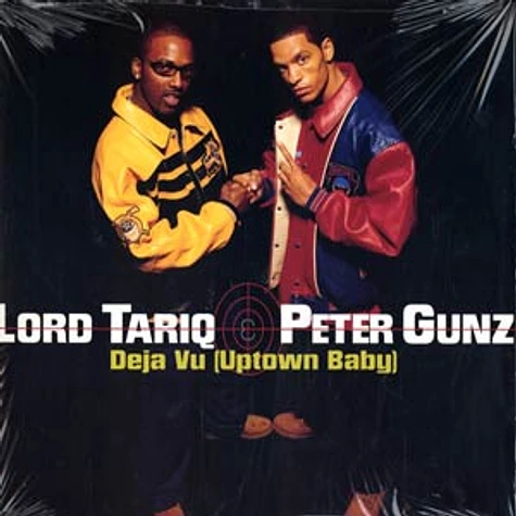 Lord Tariq & Peter Gunz - Deja vu (uptown baby)