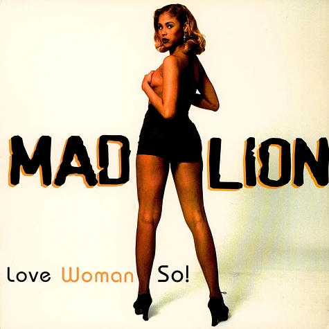 Mad Lion - Love Woman So !
