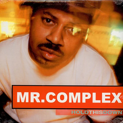 Mr. Complex - Hold This Down