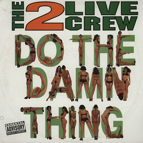 The 2 Live Crew - Do The Damn Thing