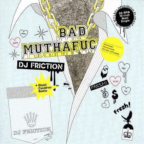 DJ Friction - Bad muthafucker