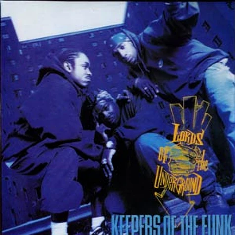 Lords Of The Underground - Keepers of the funk