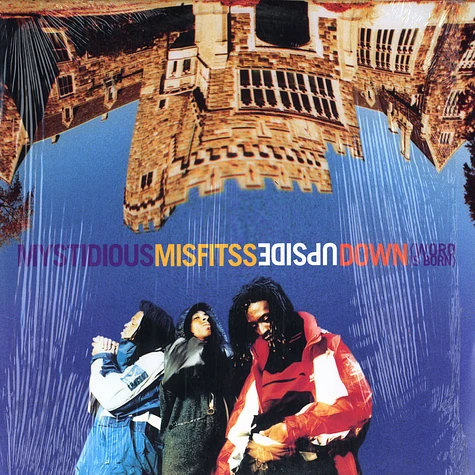 Mystidious Misfitss - Upside Down (Word Is Born)