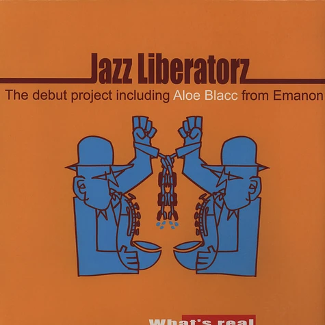 Jazz Liberatorz - What's Real Feat. Aloe Blacc from Emanon