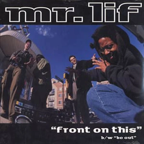 Mr.Lif - Front on this