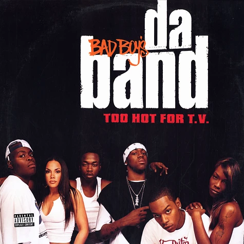 Bad Boys Da Band - Too hot for t.v.