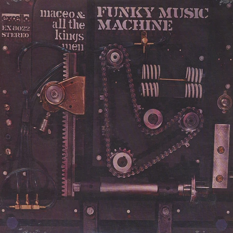 Maceo & All The Kings Men - Funky music machine