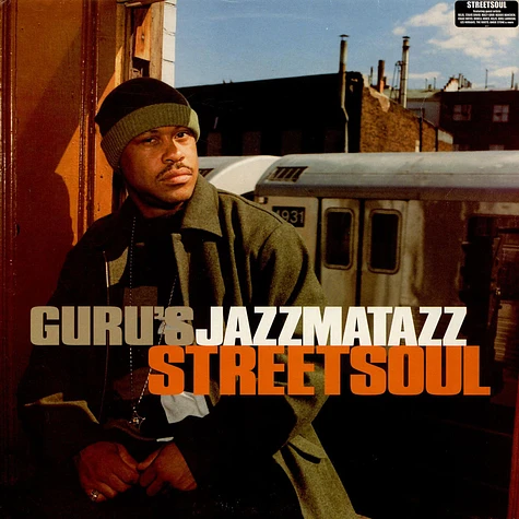 Guru - Jazzmatazz (Streetsoul)