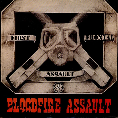 First Frontal Assault - Bloodfire Assault