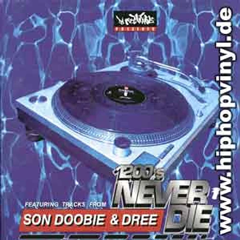 Son Doobie / Dree - Strippers in the house / oooh oooh