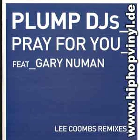 Plump DJs - Pray for you