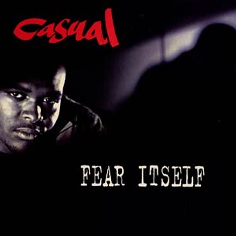 Casual - Fear Itself