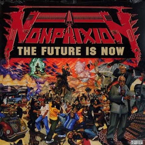 Non Phixion - The future is now