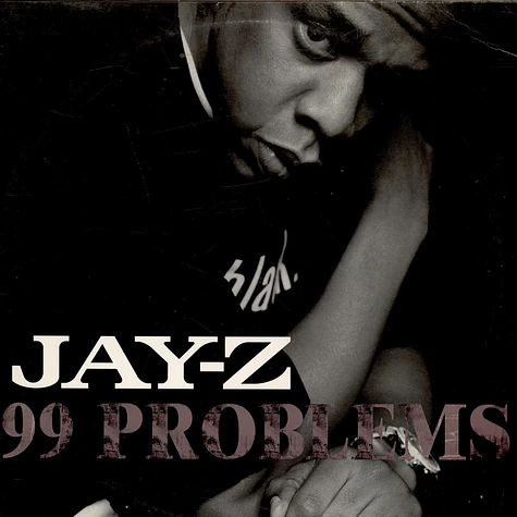 Jay-Z - 99 Problems