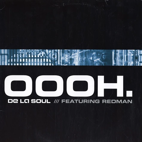 De La Soul Featuring Redman - Oooh.