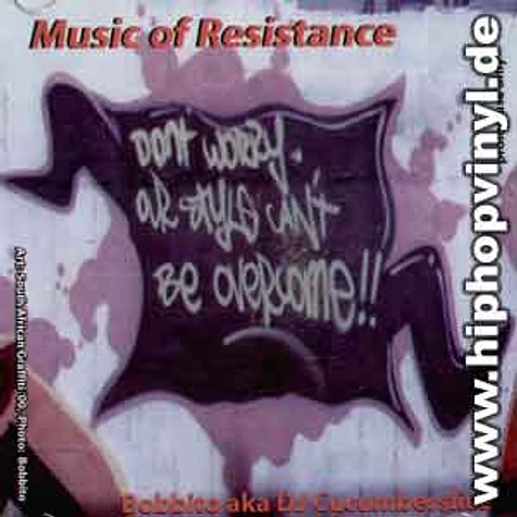 Bobbito a.k.a. DJ Cucumberslicer - Music of resistance