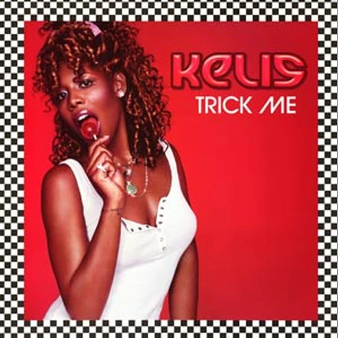 Kelis - Trick me