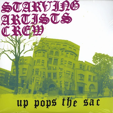 Starving Artists Crew - Up pops the sac