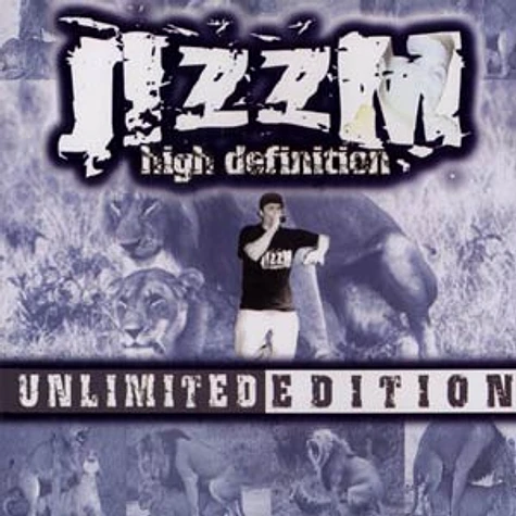 Jizzm High Definition - Unlimited edition