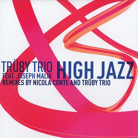 Trüby Trio - High jazz Remixes
