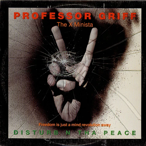 Professor Griff - Disturb N Tha Peace (Freedom Is Just A Mind Revolution Away)