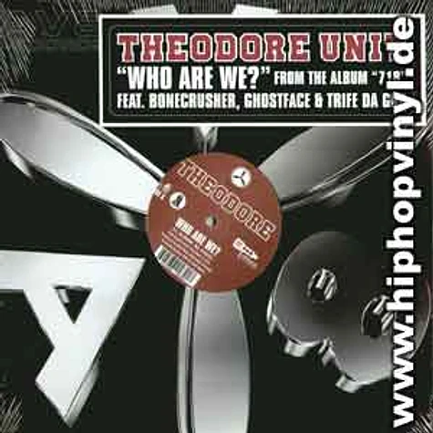 Theodore Unit - Who are we? feat. Bonecrusher, Ghostface & Trife Da God