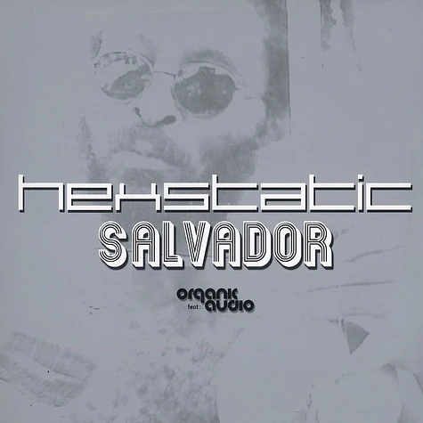 Hexstatic - Salvador