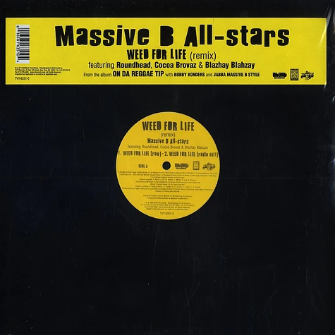 Massive B All-Stars - Weed for life remix feat. Roundhead, Cocoa Brovaz & Blahzay Blahzay