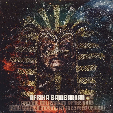 Afrika Bambaataa - And the millenium of the gods - dark matter moving at the speed of light