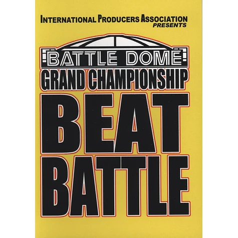 International Producers Association presents - Battle Dome Beat Battle