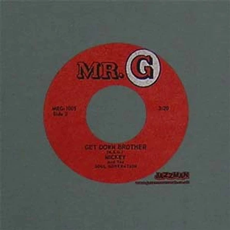 Mickey And The Soul Generation - Get down brother