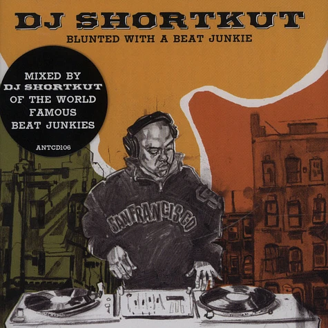 DJ Shortkut - Blunted with a beat junkie