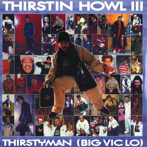 Thirstin Howl III - Thirstyman