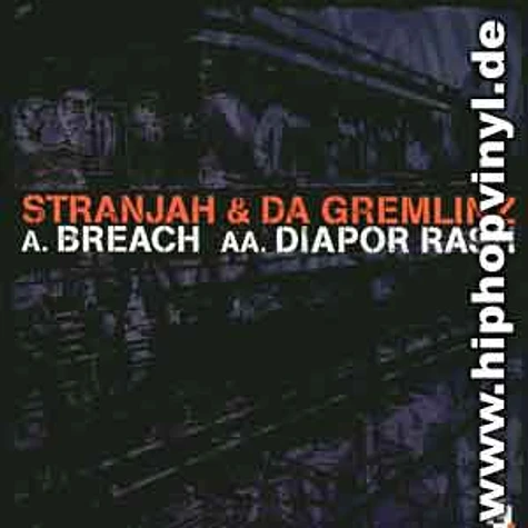 Stranjah & Da Gremlinz - Breach
