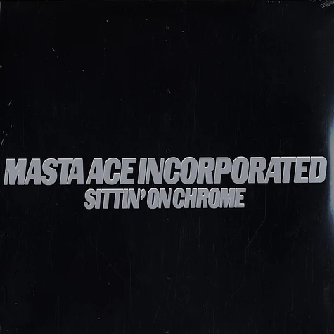 Masta Ace - Sittin on chrome